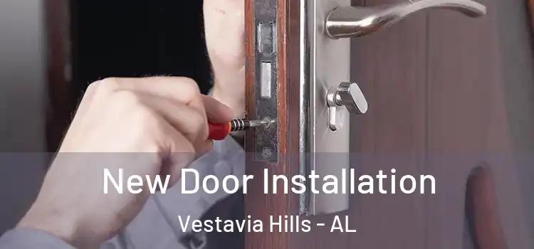 New Door Installation Vestavia Hills - AL