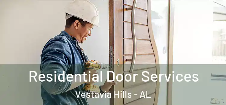 Residential Door Services Vestavia Hills - AL