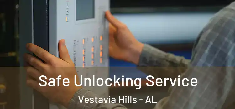 Safe Unlocking Service Vestavia Hills - AL