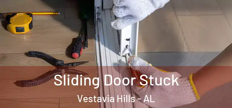 Sliding Door Stuck Vestavia Hills - AL